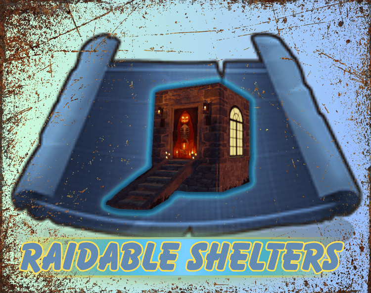 Raidable Shelters 50+ |